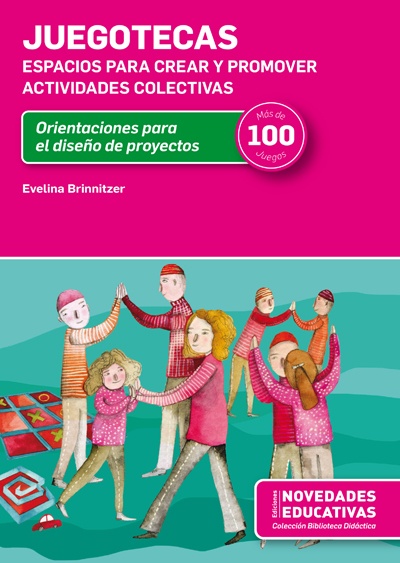 Juegotecas. Espacios para crear y promover actividades colectivas