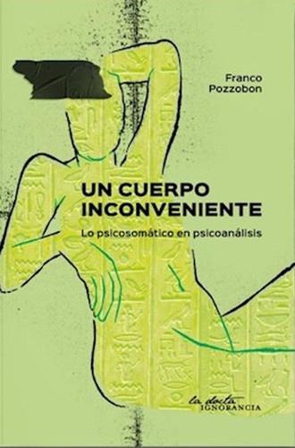 Un cuerpo inconveniente