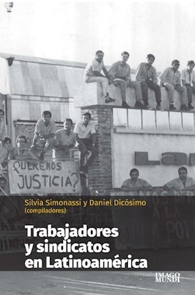 Trabajadores y sindicatos en Latinoamerica