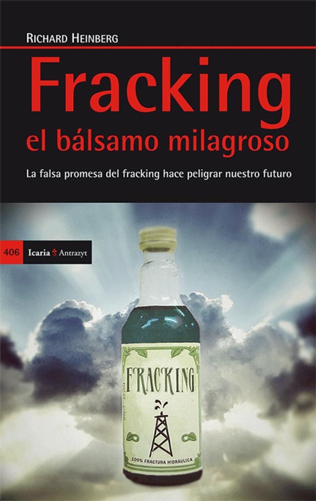 fracking el bálsamo milagroso