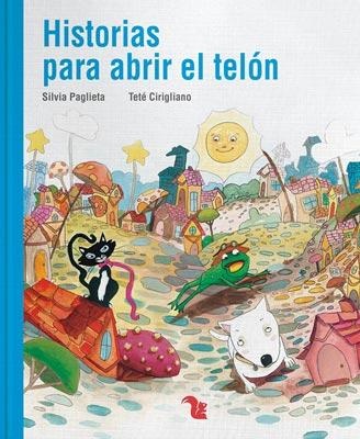 Historias para abrir el telon