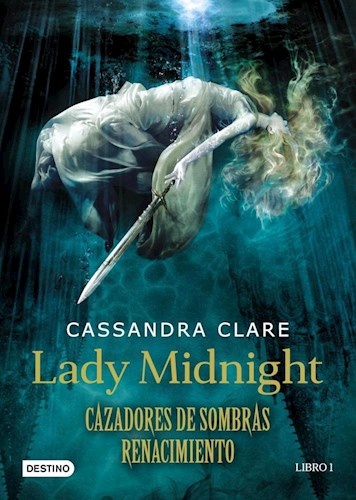 Cazadores de sombras. Renacimiento. Libro 1