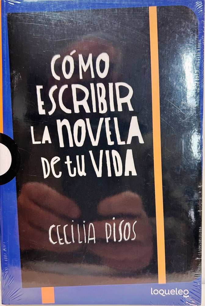 Como escribir la novela de tu vida