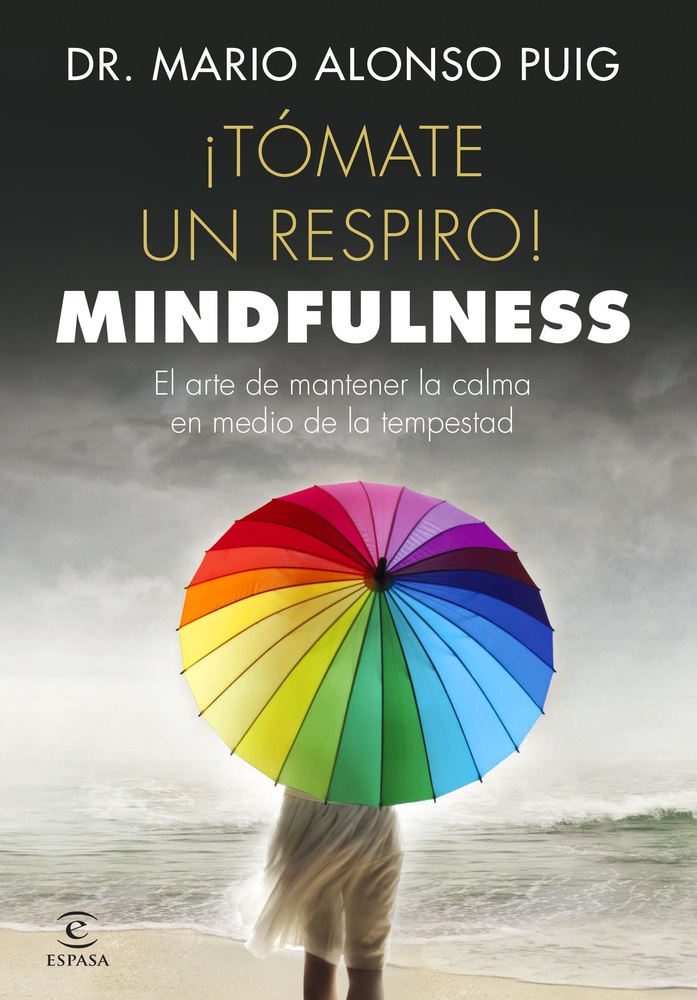 ¡Tómate un respiro! Mindfulness