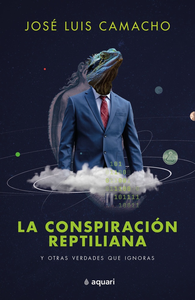 La Conspiración reptiliana y otras verdades que ignoramos