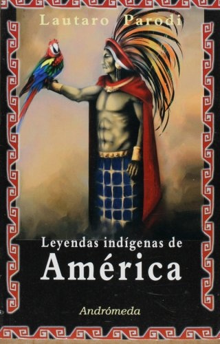 Leyendas indigenas de America