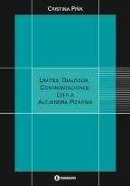 Limites, dialogos, confrontaciones: leer a Alejandra Pizarnik