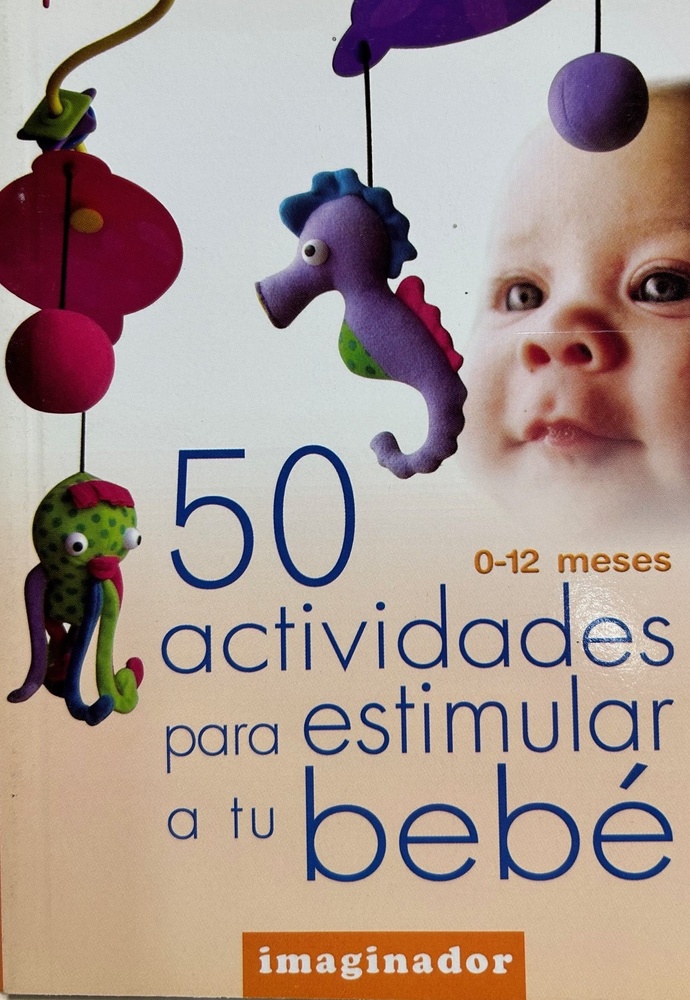 50 actividades para estimular a tu bebe