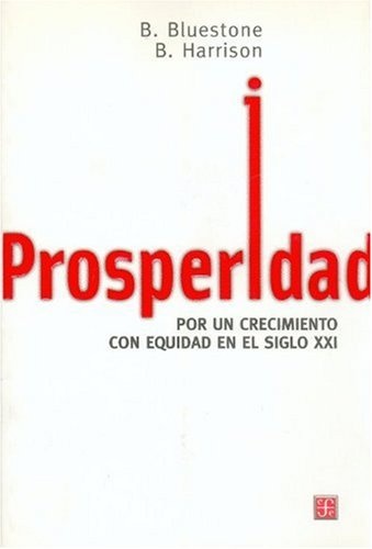 Prosperidad. Por un crecimiento con equidad en el siglo XXI