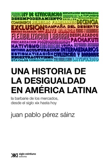 Una historia de la desigualdad en America Latina