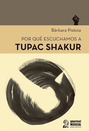 Por que escuchamos a Tupac Shakur