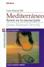 Mediterraneo. Serrat en la encricujada