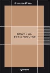 Borges y yo. Borges y los otros