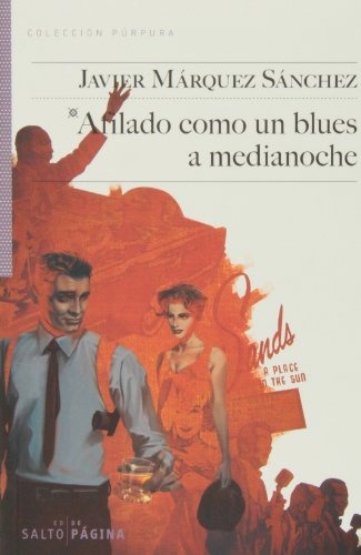 Afilado como un blues a medianoche