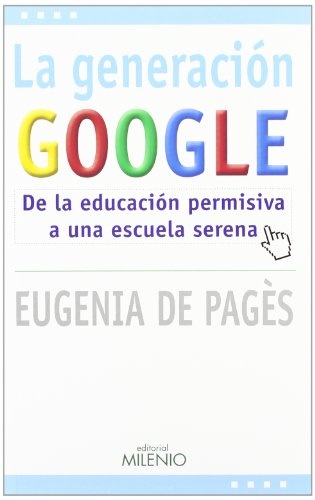 La Generacion Google