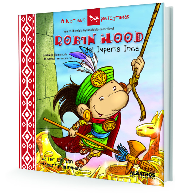 Robin Hood del Imperio Inca