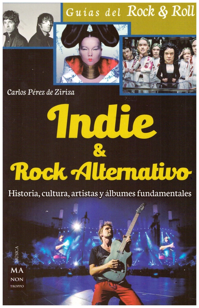 Indie & rock alternativo. Guias del rock & roll