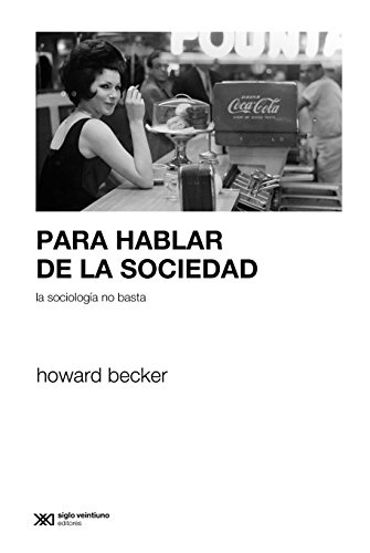 Para hablar de la sociedad