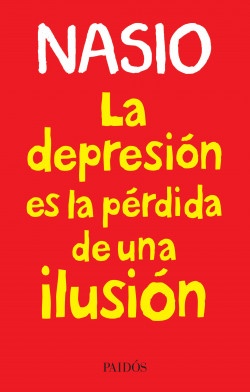 La depresión es la perdida de una ilusion