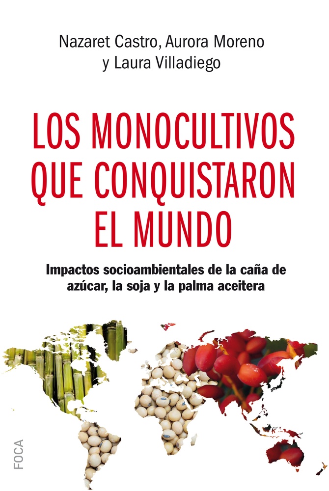 Monocultivos que conquistaron el mundo