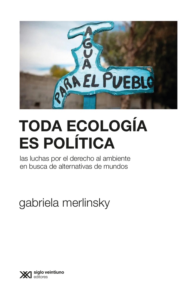 Toda ecologia es politica