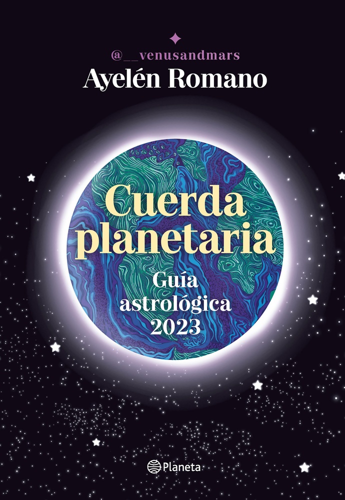 Cuerda planetaria. Guia astrologica 2023