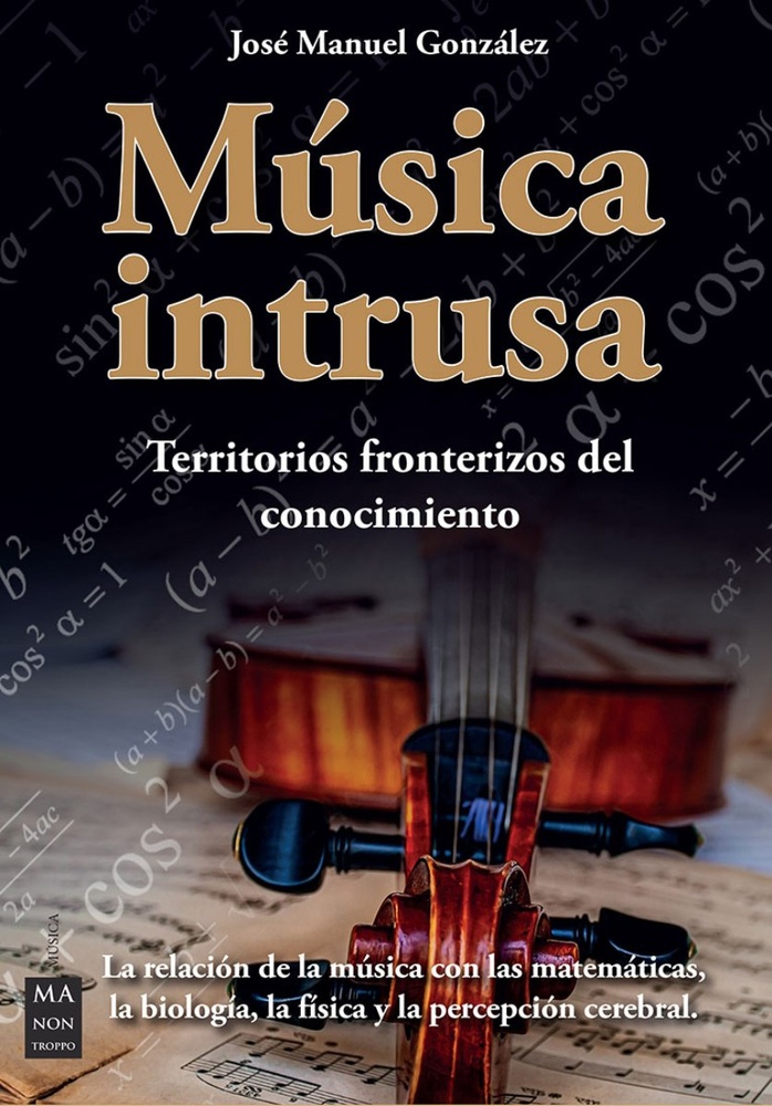 Música intrusa. Territorios fronterizos del conocimiento