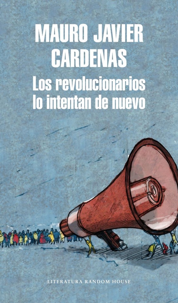 Los Revolucionarios lo intentan de nuevo