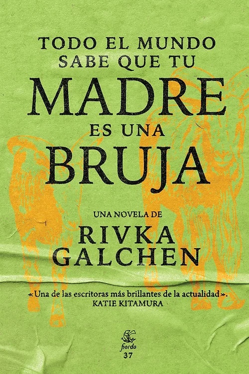 Todo el mundo sabe que tu madre es una bruja