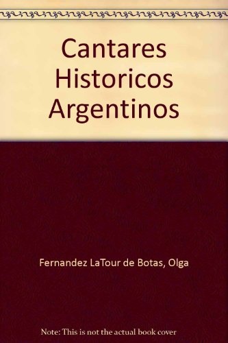 Cantares históricos argentinos