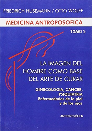 Ginecologia, cancer, psiquiatria. Enfermedades de la piel y de los ojos.