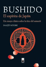 Bushido. El espiritu de Japon