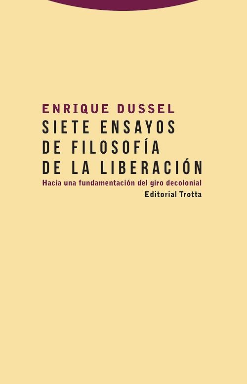 Siete ensayos de filosofia de la liberacion