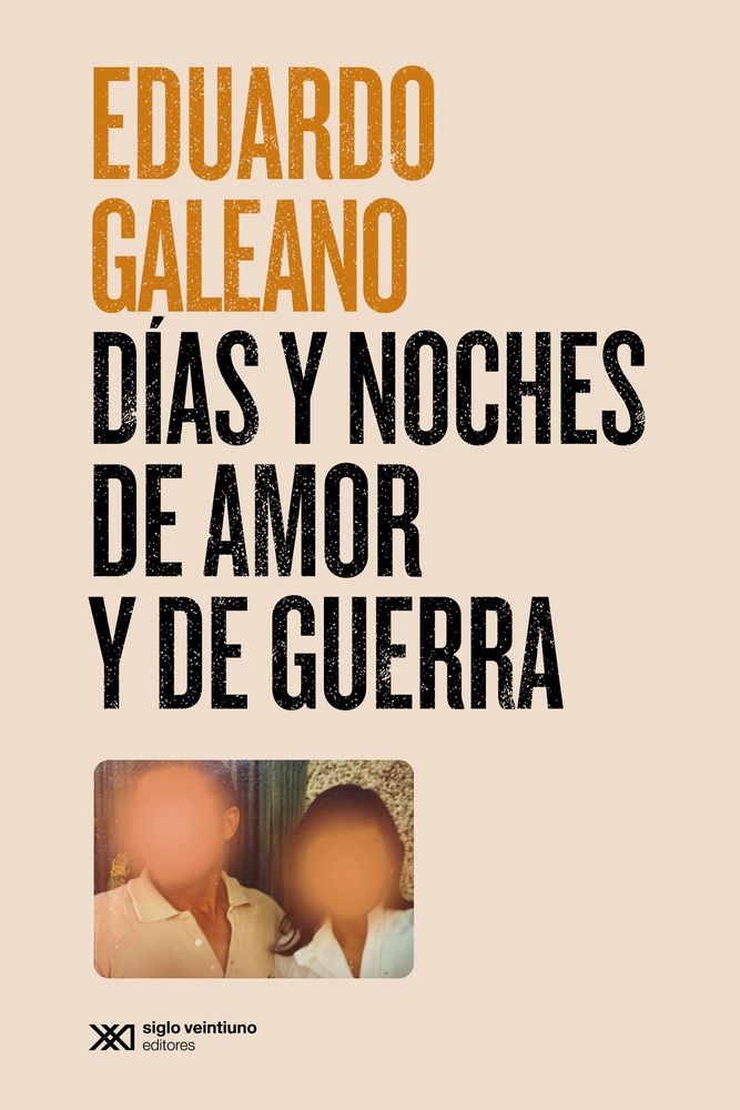 Días y noches de amor y de guerra