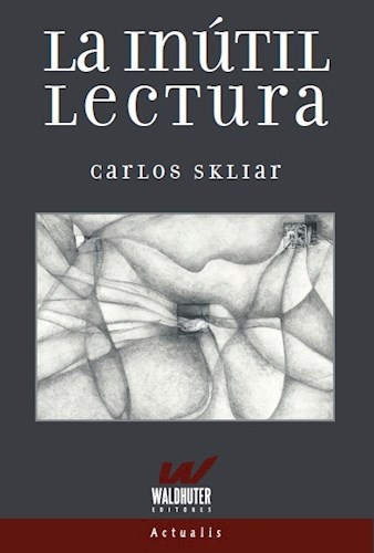 La Inutil lectura