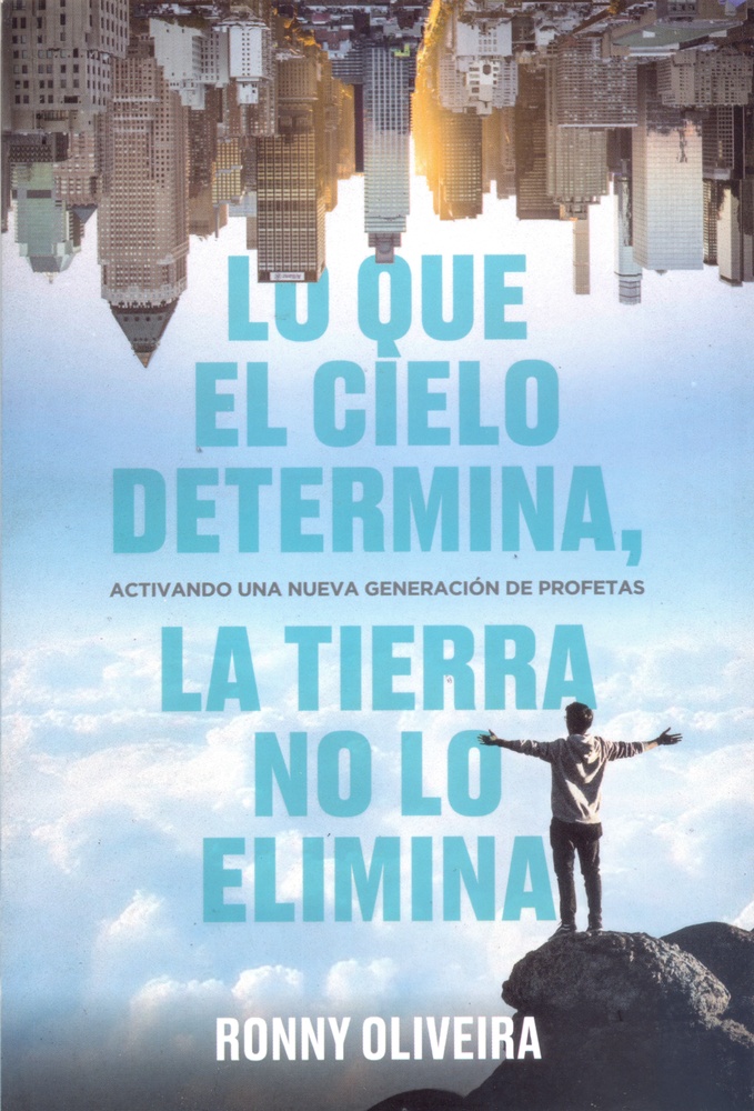 Lo que el cielo determina - La tierra no lo elimina