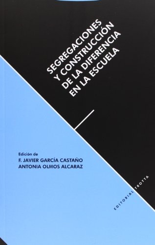 segregaciones y construcción de la difrencia en la escuela