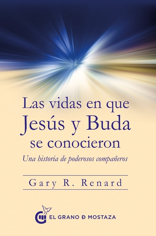 Las Vidas en que Jesus y Buda se conocieron