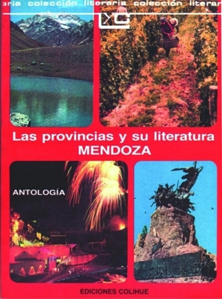 Las provincias y su literatura : Mendoza