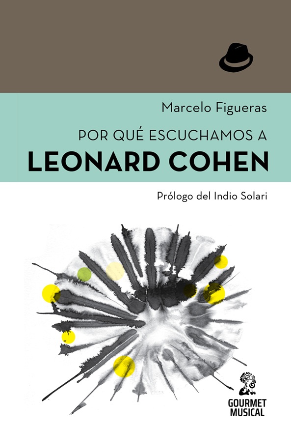 Por qué escuchamos a Leonard Cohen