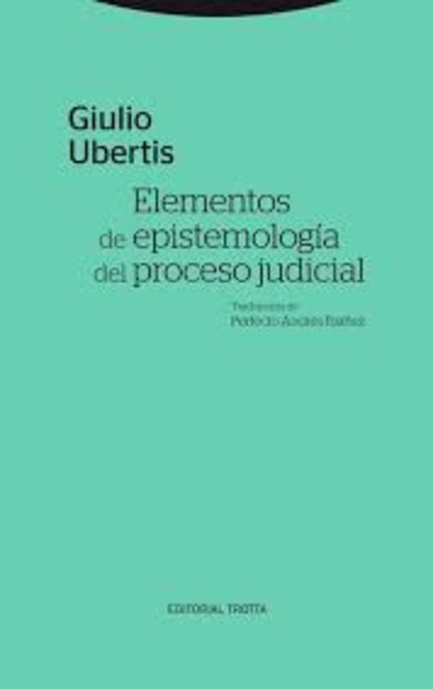 Elementos de epistemologia del proceso judicial