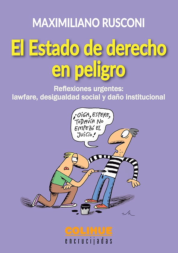 El estado de derecho en peligro