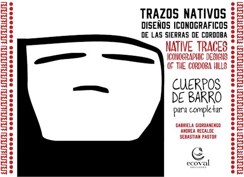 Trazos nativos para colorear. Native traces. Iconographic designs of the Cordoba Hills