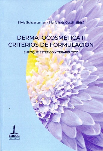 Dermatocosmetica II criterios de formulación