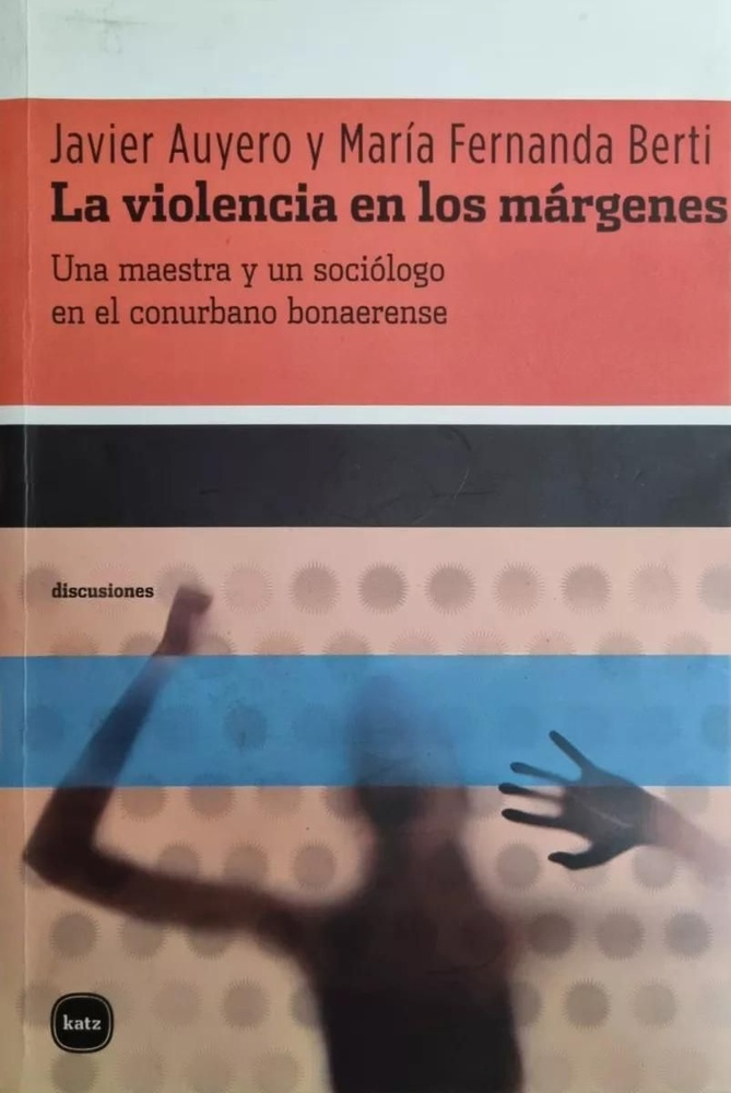 La violencia en los margenes