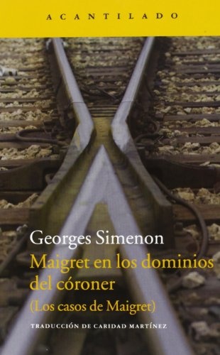 Maigret en los dominios del coroner