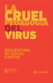 La cruel pedagogia del virus