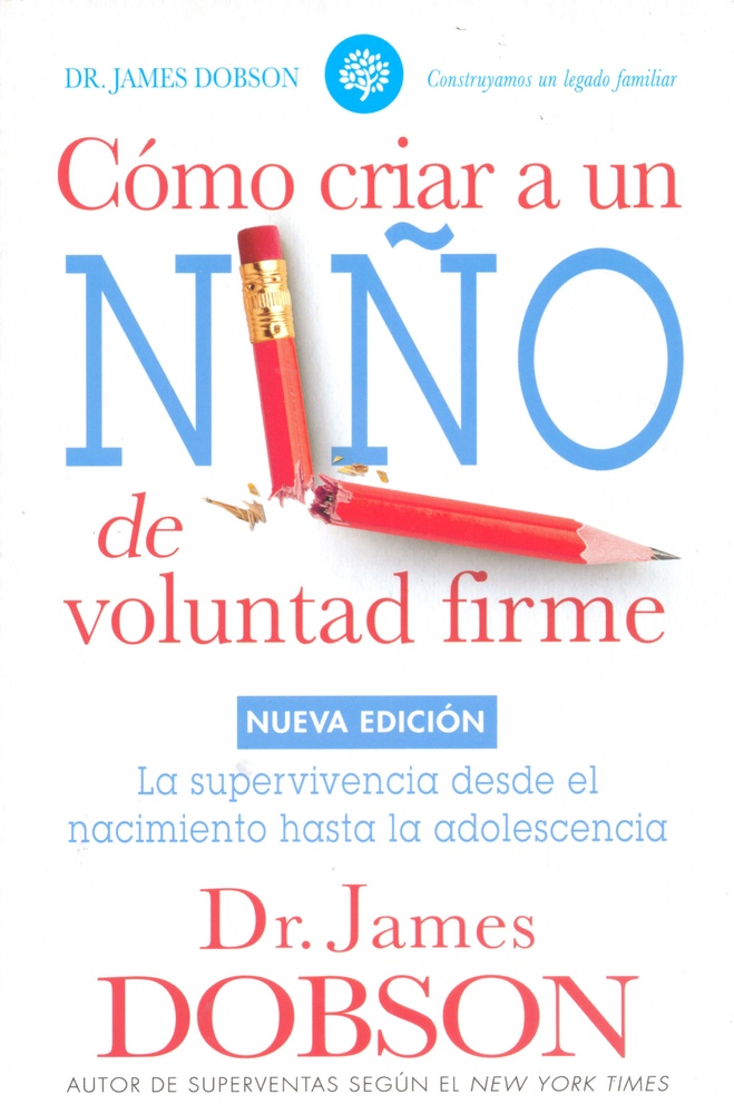 Cómo criar a un niño de voluntad firme