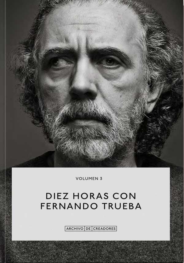 Diez horas con Fernando Trueba