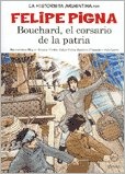 Bouchard, el corsario de la patria